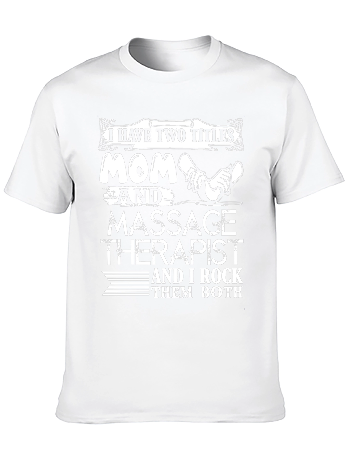 Mom and Massage Therapist Graphic T-Shirt