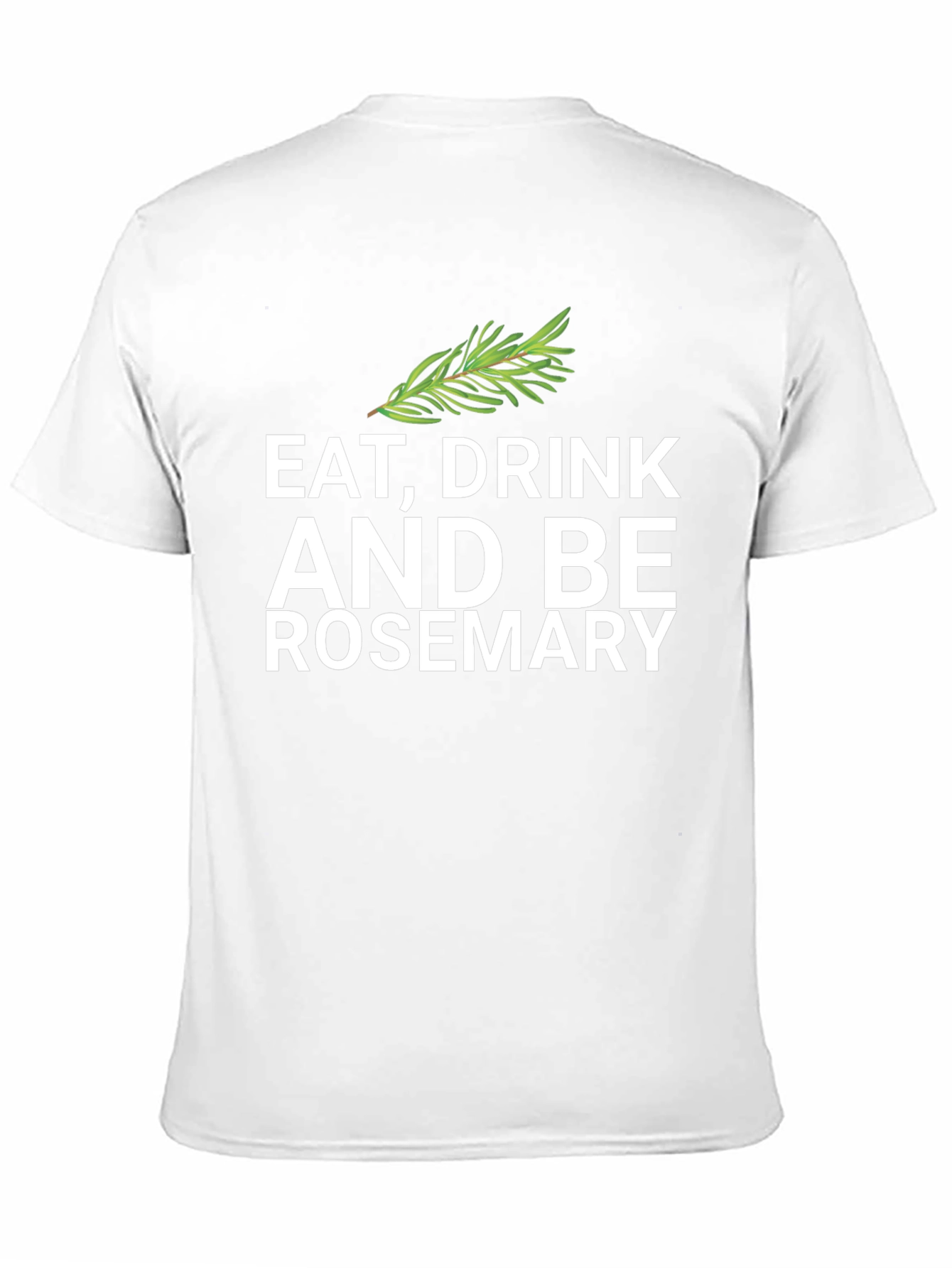 Eat Drink and Be Rosemary Black Graphic Tee