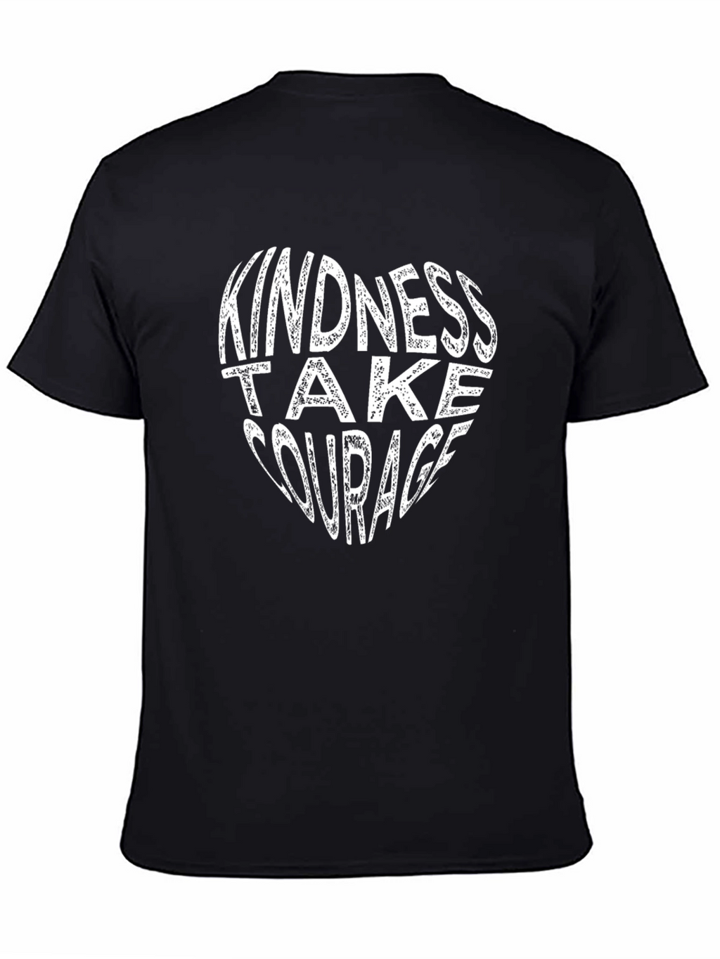 Kindness Take Courage Heart Tee - Unisex Black T-Shirt