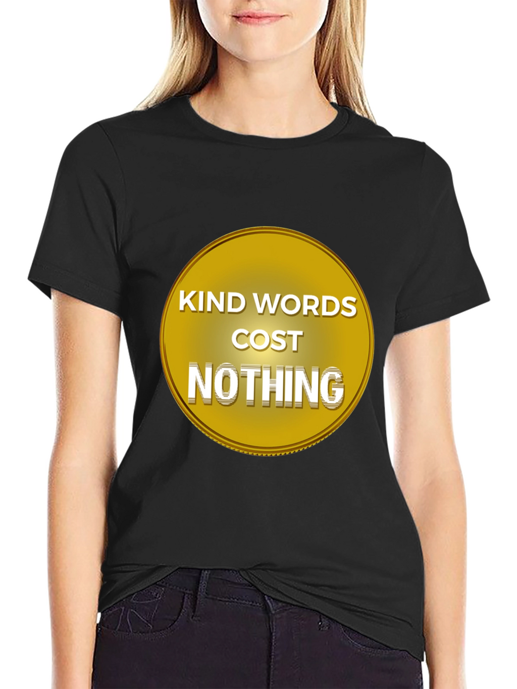 Kind Words Cost Nothing Black T-Shirt