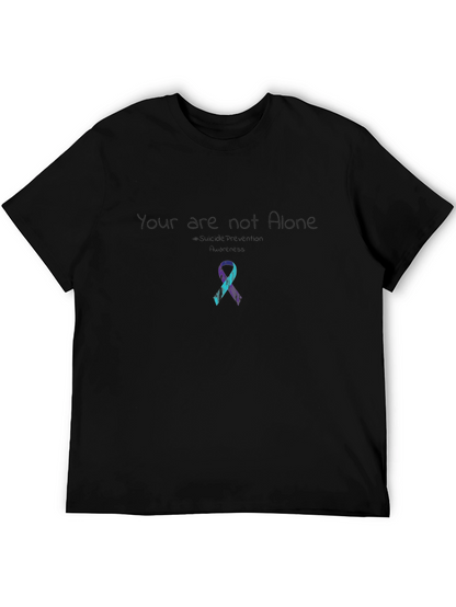 Your are not Alone T-Shirt