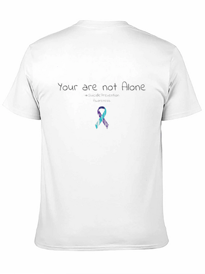 Your are not Alone T-Shirt
