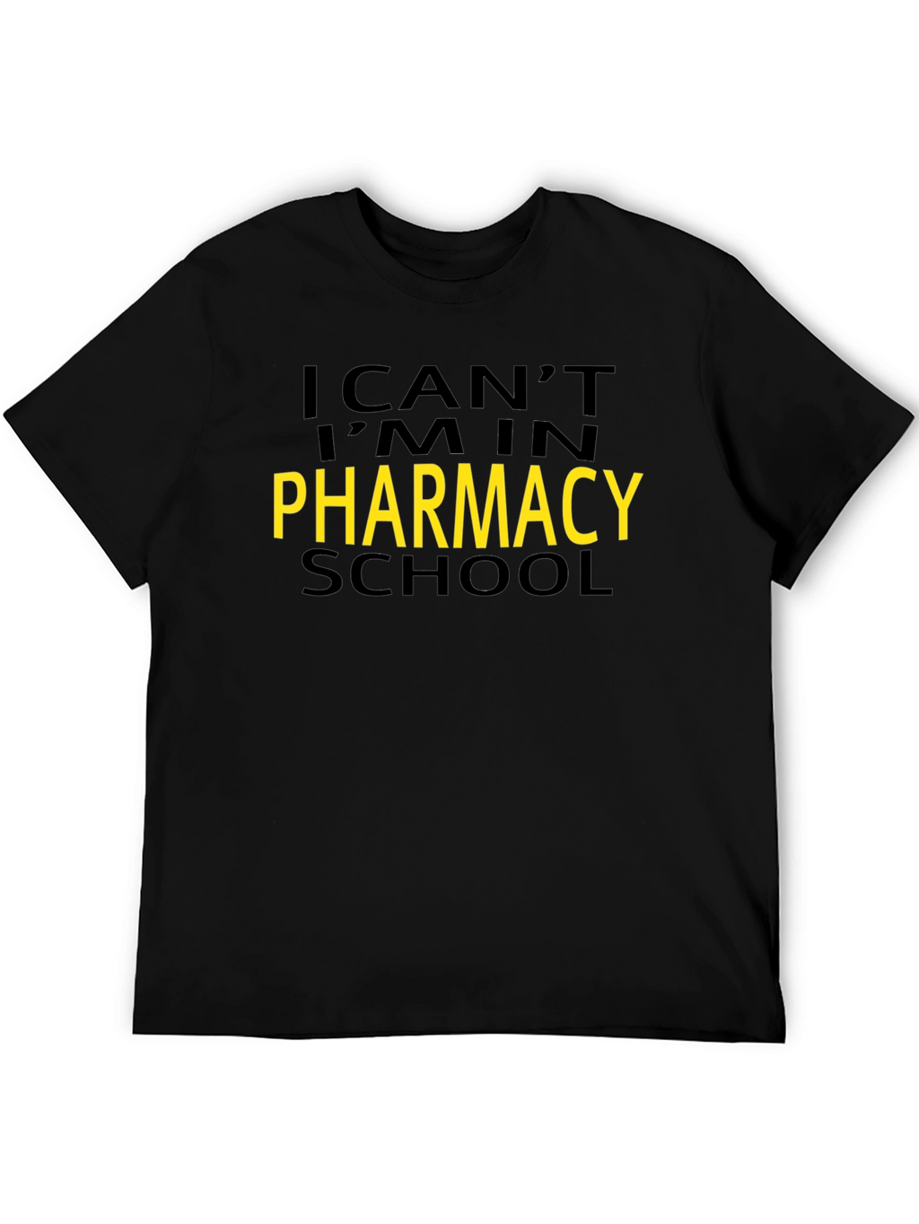 Pharmacy School T-Shirt - Funny Gift for Students