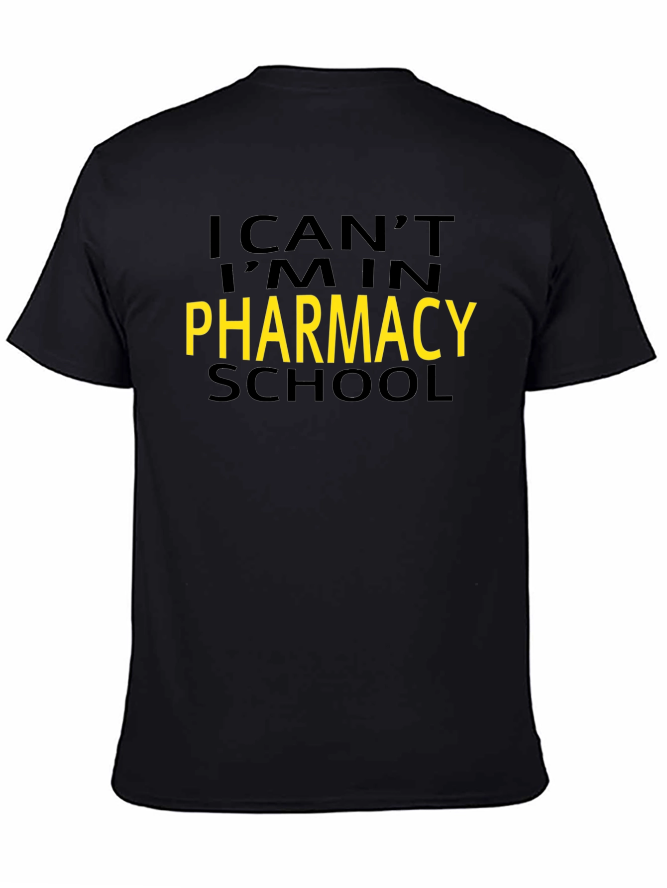 Pharmacy School T-Shirt - Funny Gift for Students