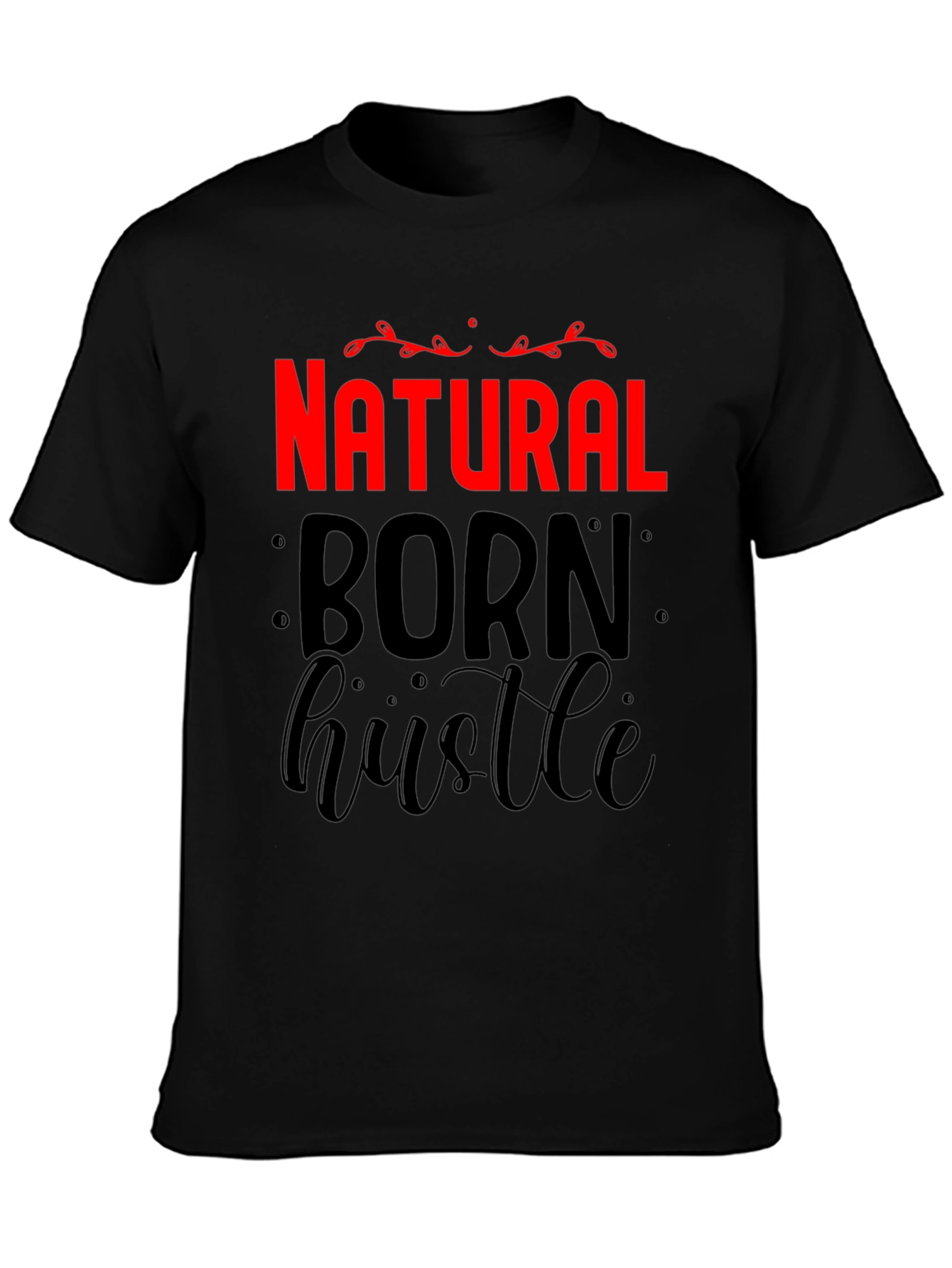 Natural Born Hustle Graphic Tee