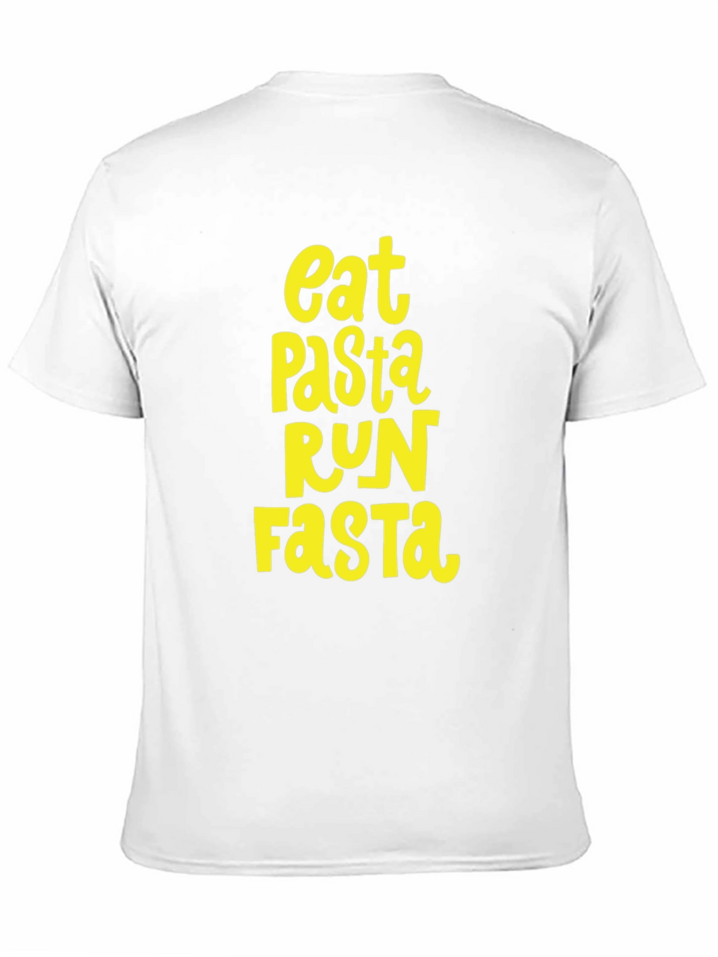 Eat Pasta Run Fasta T-Shirt