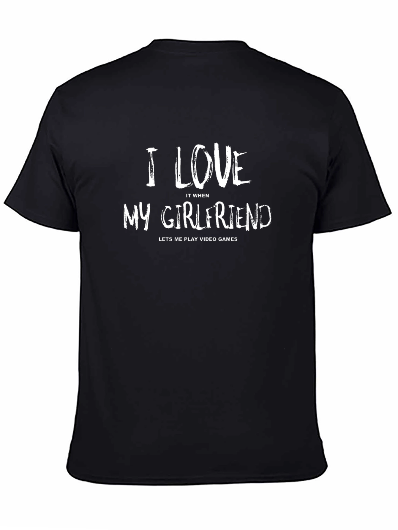 I Love My Girlfriend Gamer T-Shirt