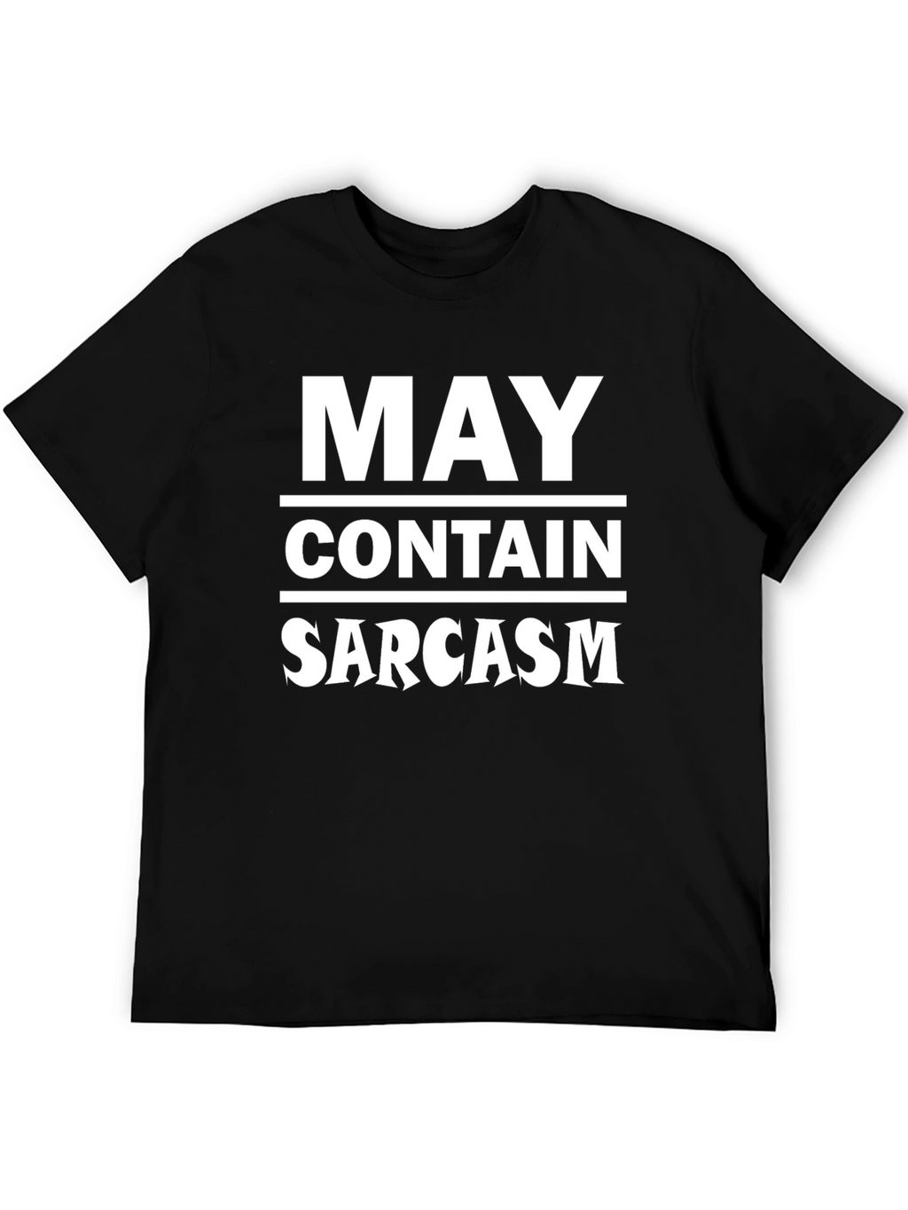 May Contain Sarcasm Black T-Shirt Funny Graphic Tee