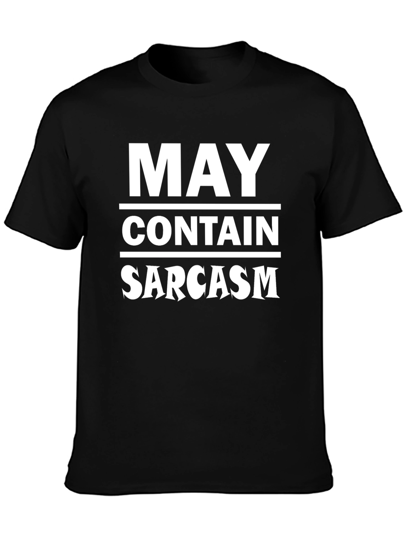 May Contain Sarcasm Black T-Shirt Funny Graphic Tee