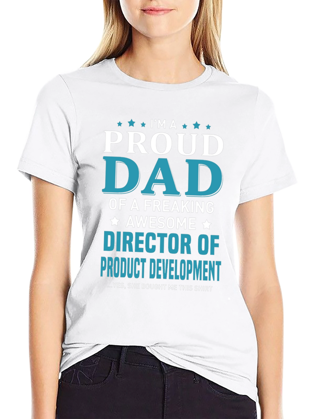 Proud Dad Director of Product Development T-Shirt
