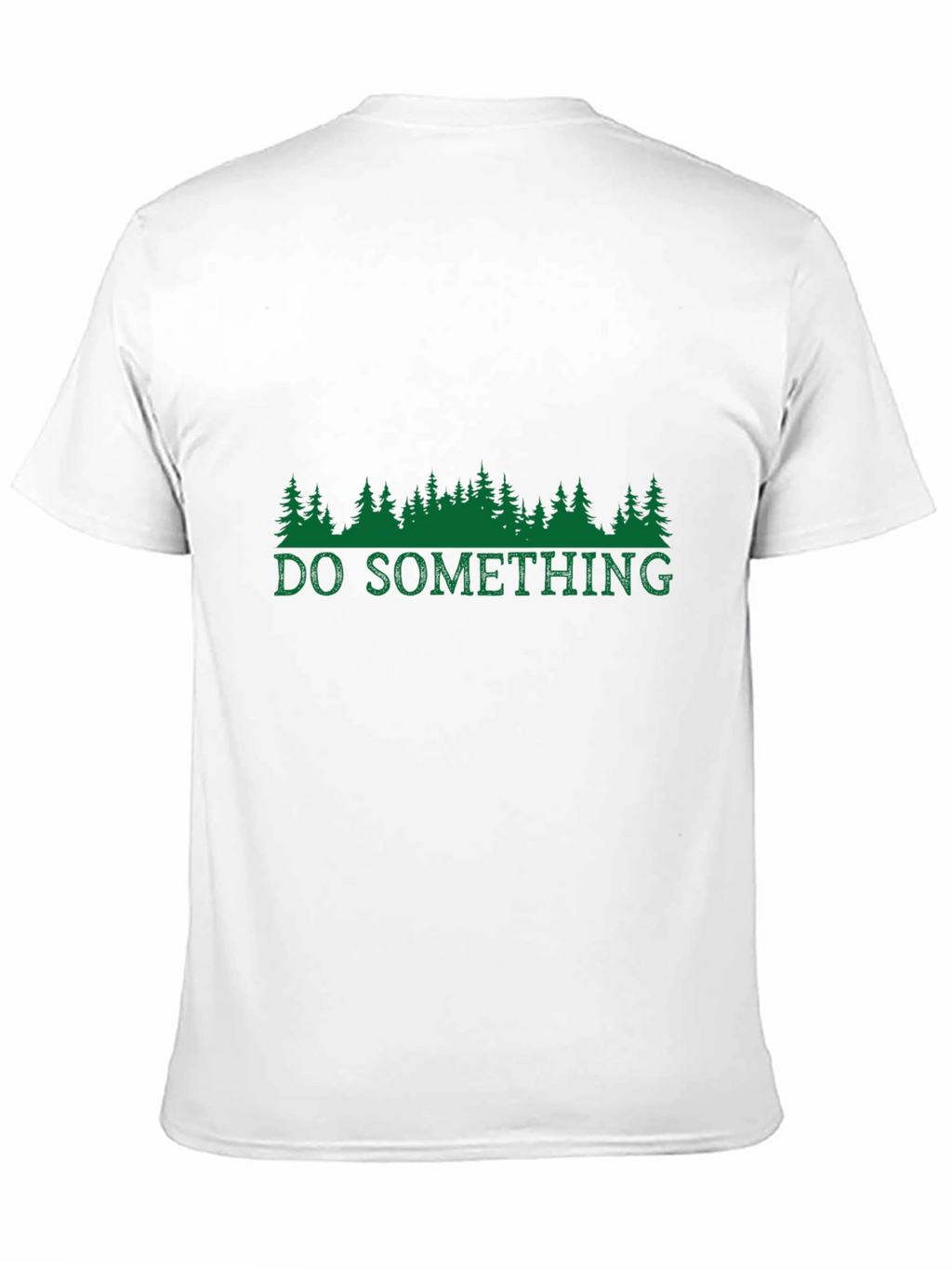 Do Something Nature Graphic T-Shirt