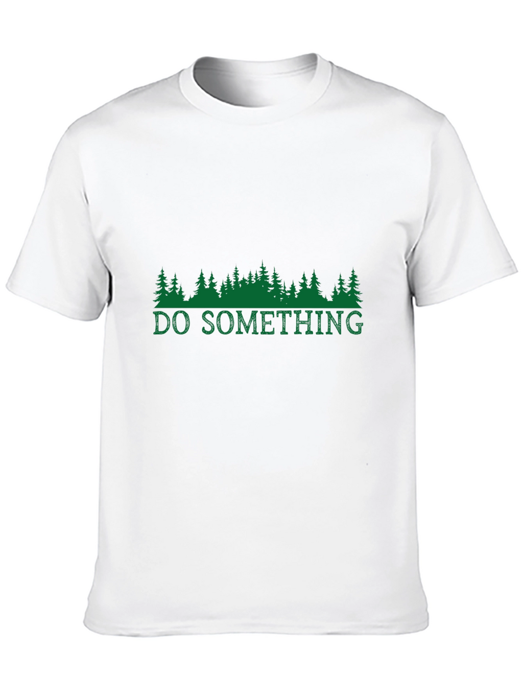 Do Something Nature Graphic T-Shirt