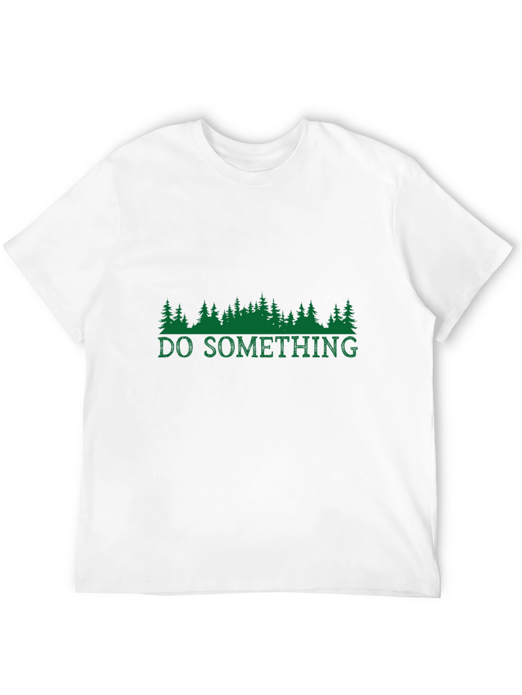 Do Something Nature Graphic T-Shirt