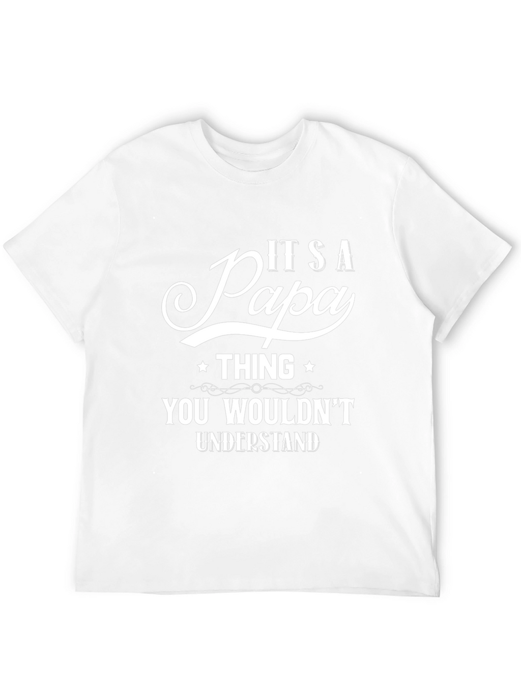 Its A Papa Thing T-Shirt