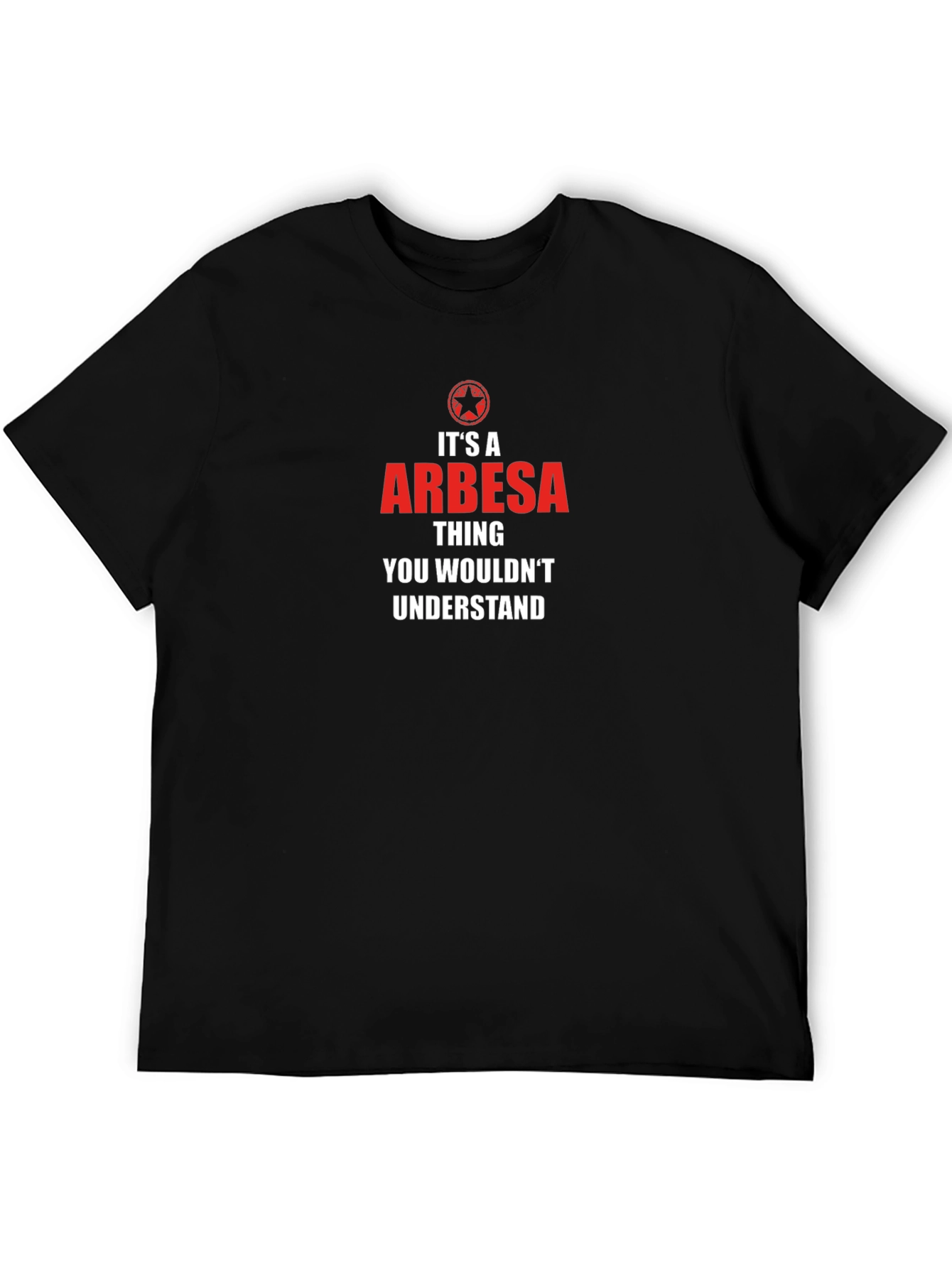Arbesa Thing T-Shirt - You Wouldnt Understand Graphic Tee
