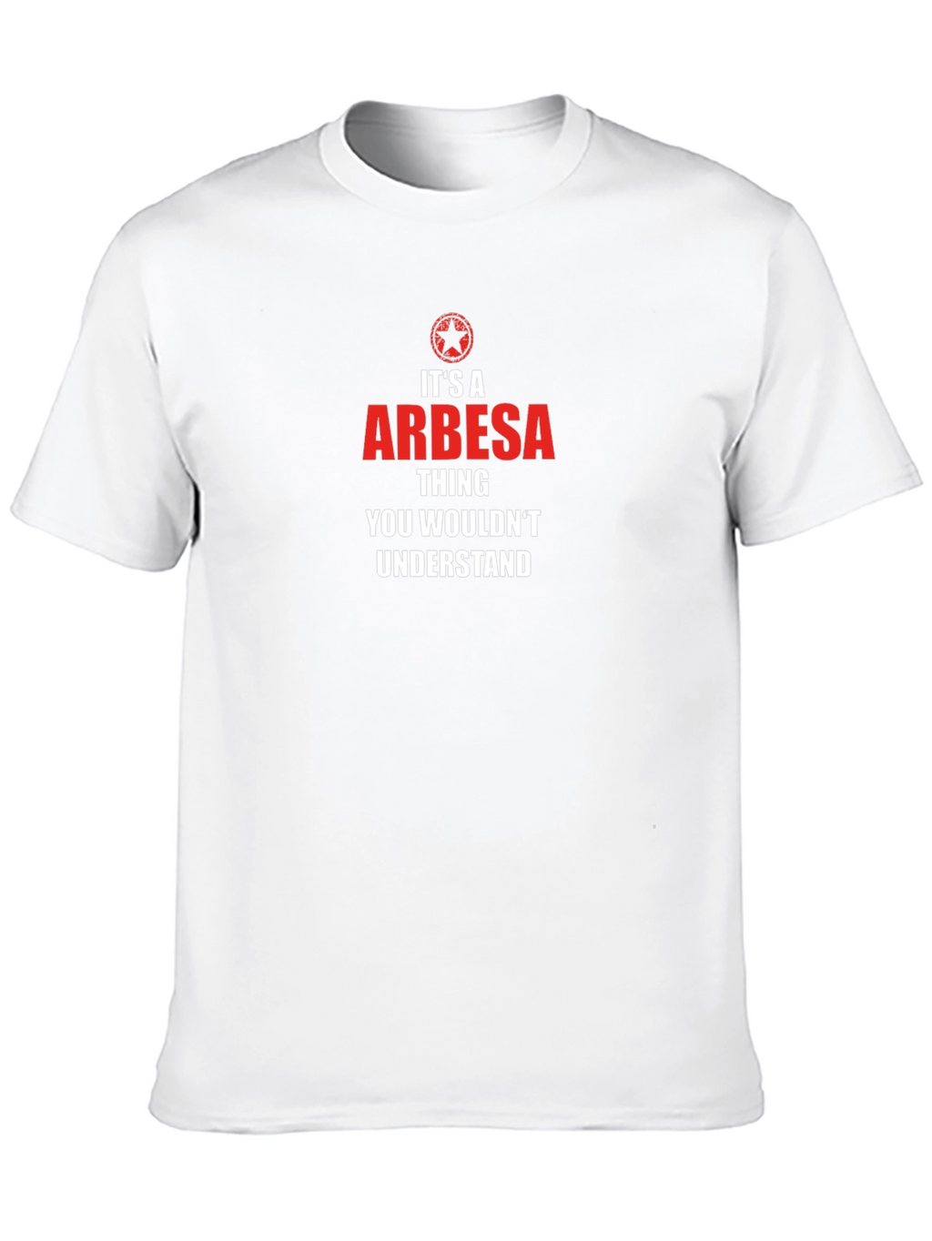 Arbesa Thing T-Shirt - You Wouldnt Understand Graphic Tee