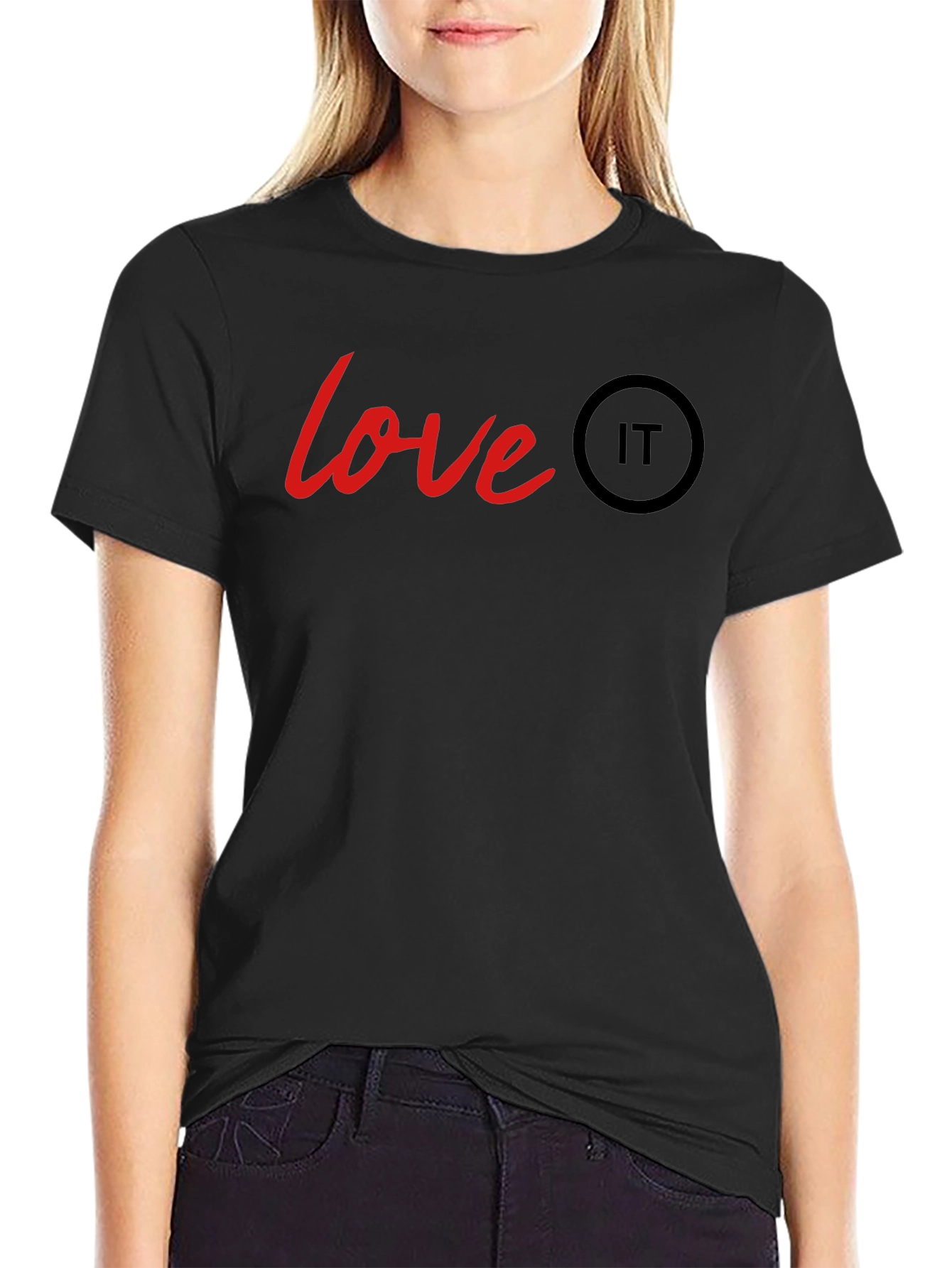 Love IT T-Shirt - Black Crew Neck Tee