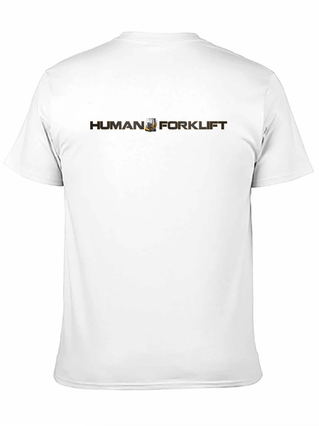 Human Forklift T-Shirt - Novelty Graphic Tee