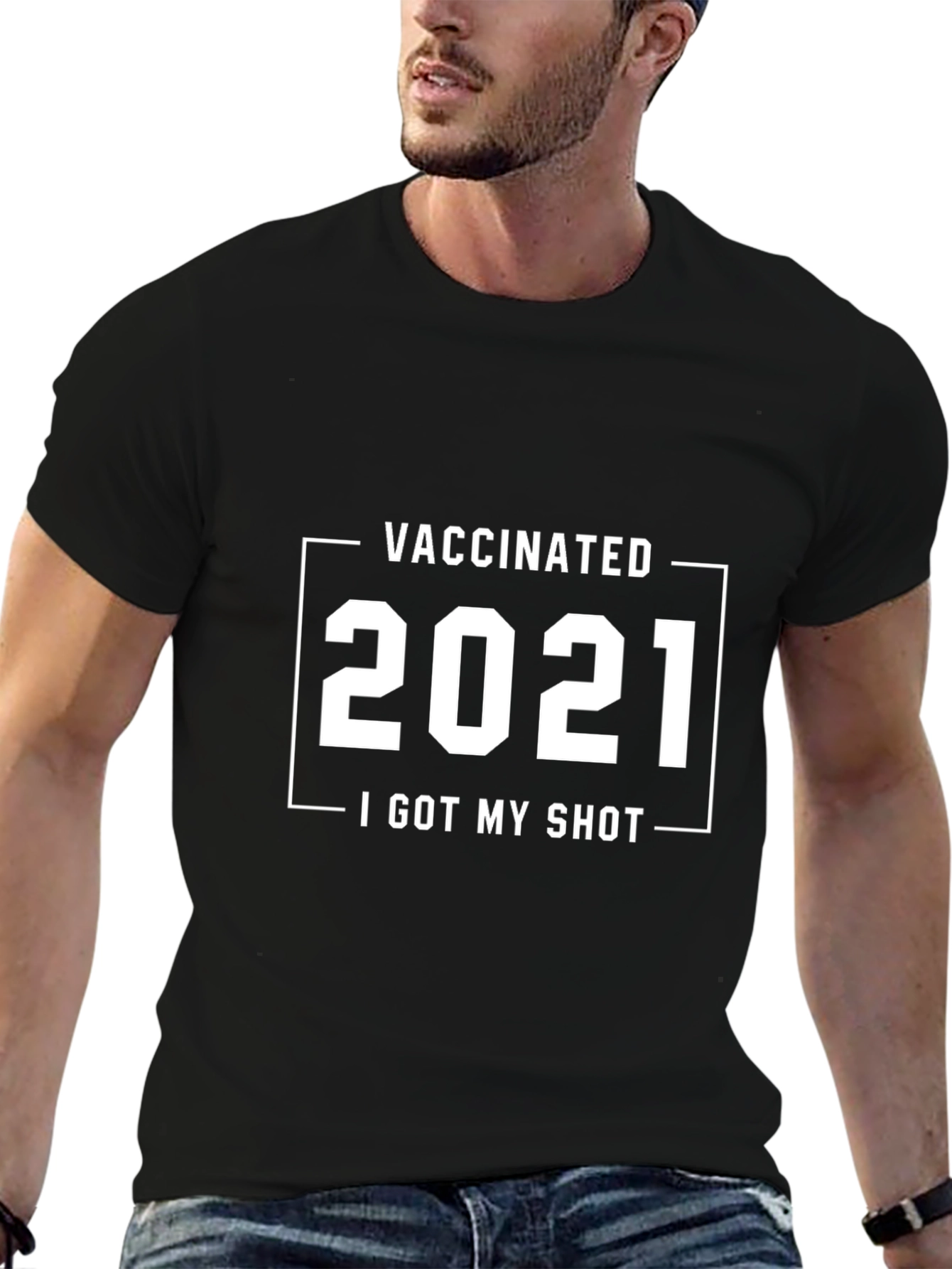 Vaccinated 2021 T-Shirt - I Got My Shot