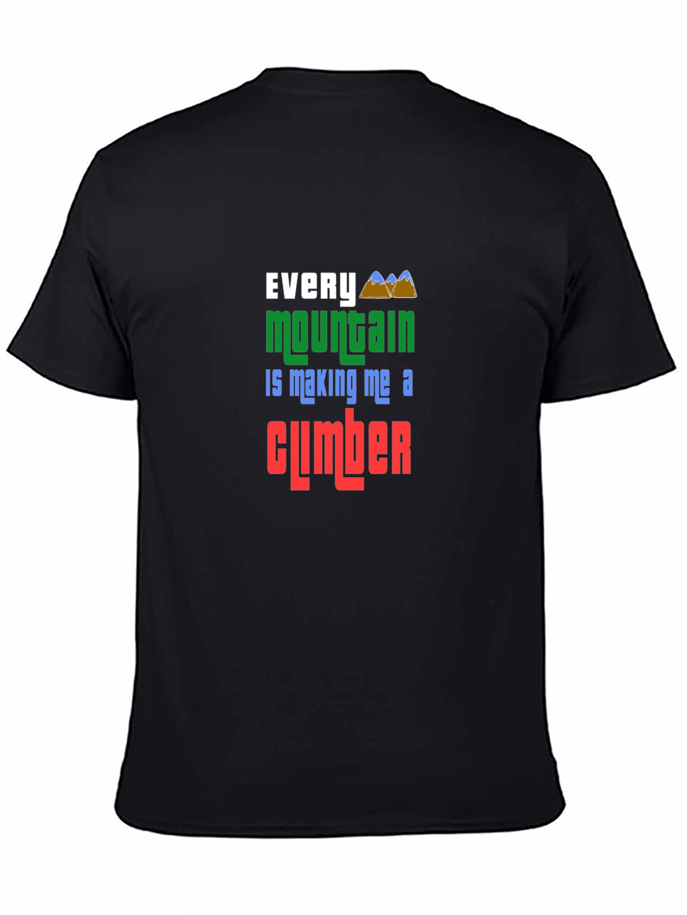 Every Mountain Climber Graphic Tee