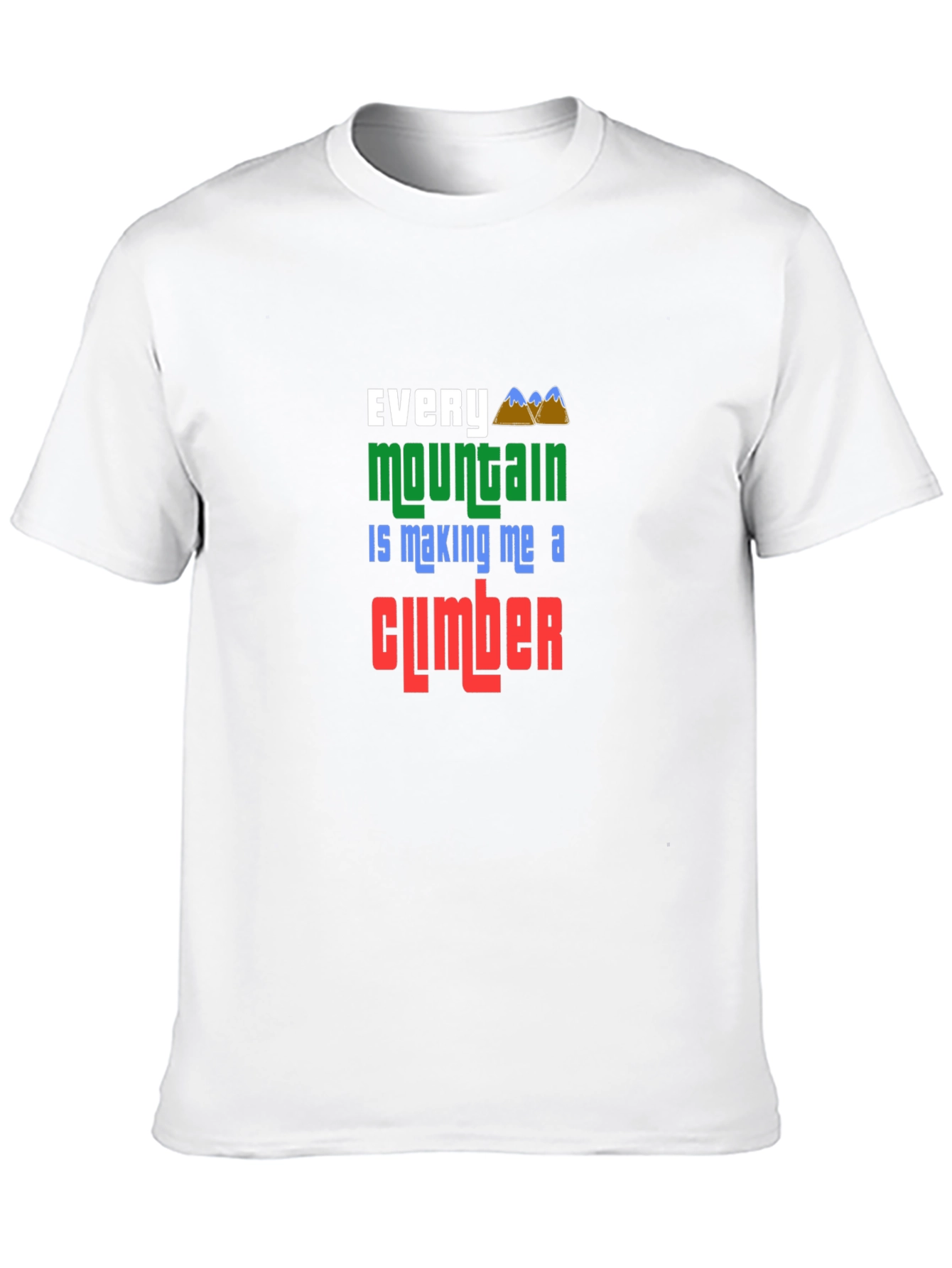 Every Mountain Climber Graphic Tee