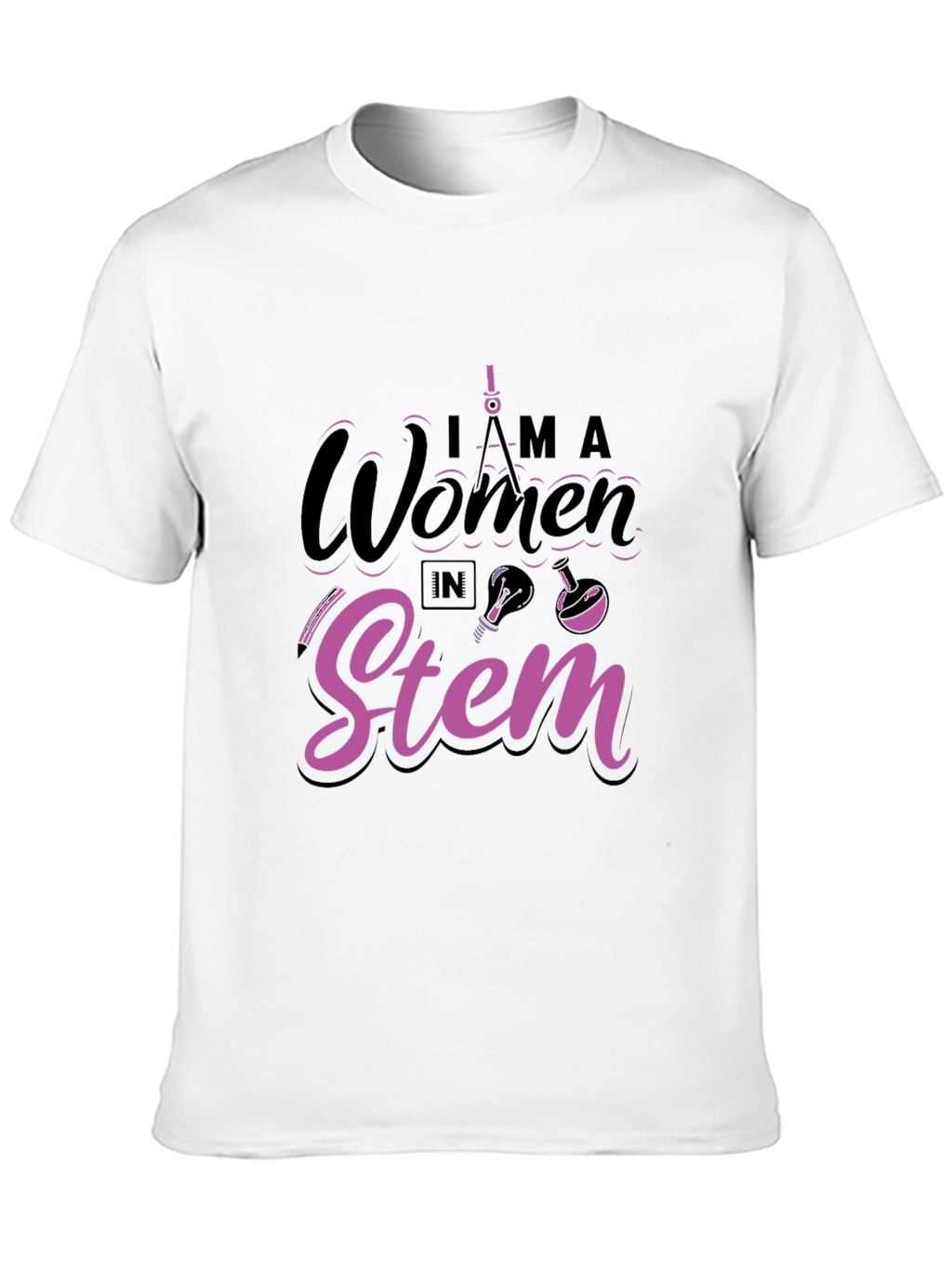 I am a Woman in STEM Black T-Shirt