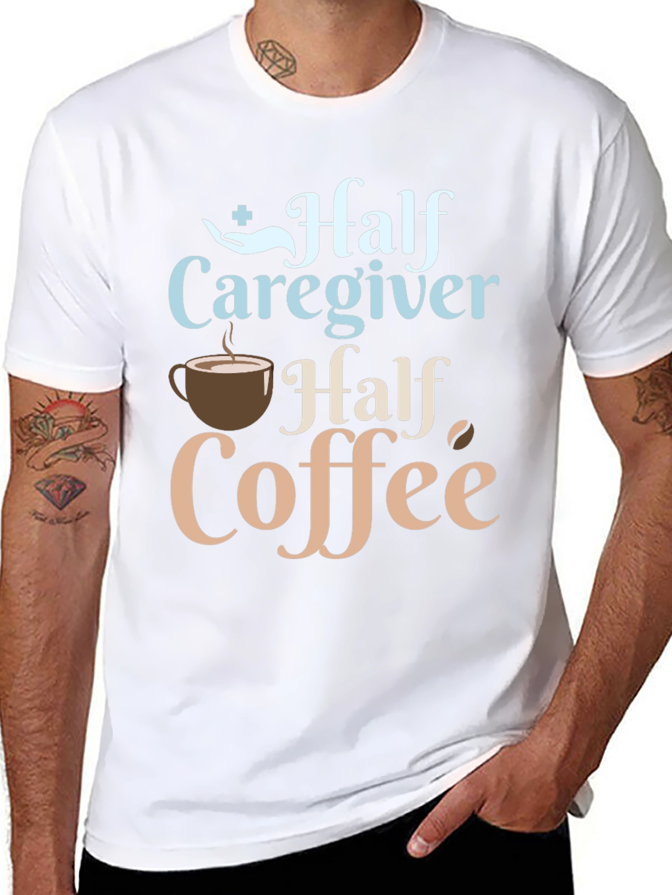 Half Caregiver Half Coffee Graphic T-Shirt