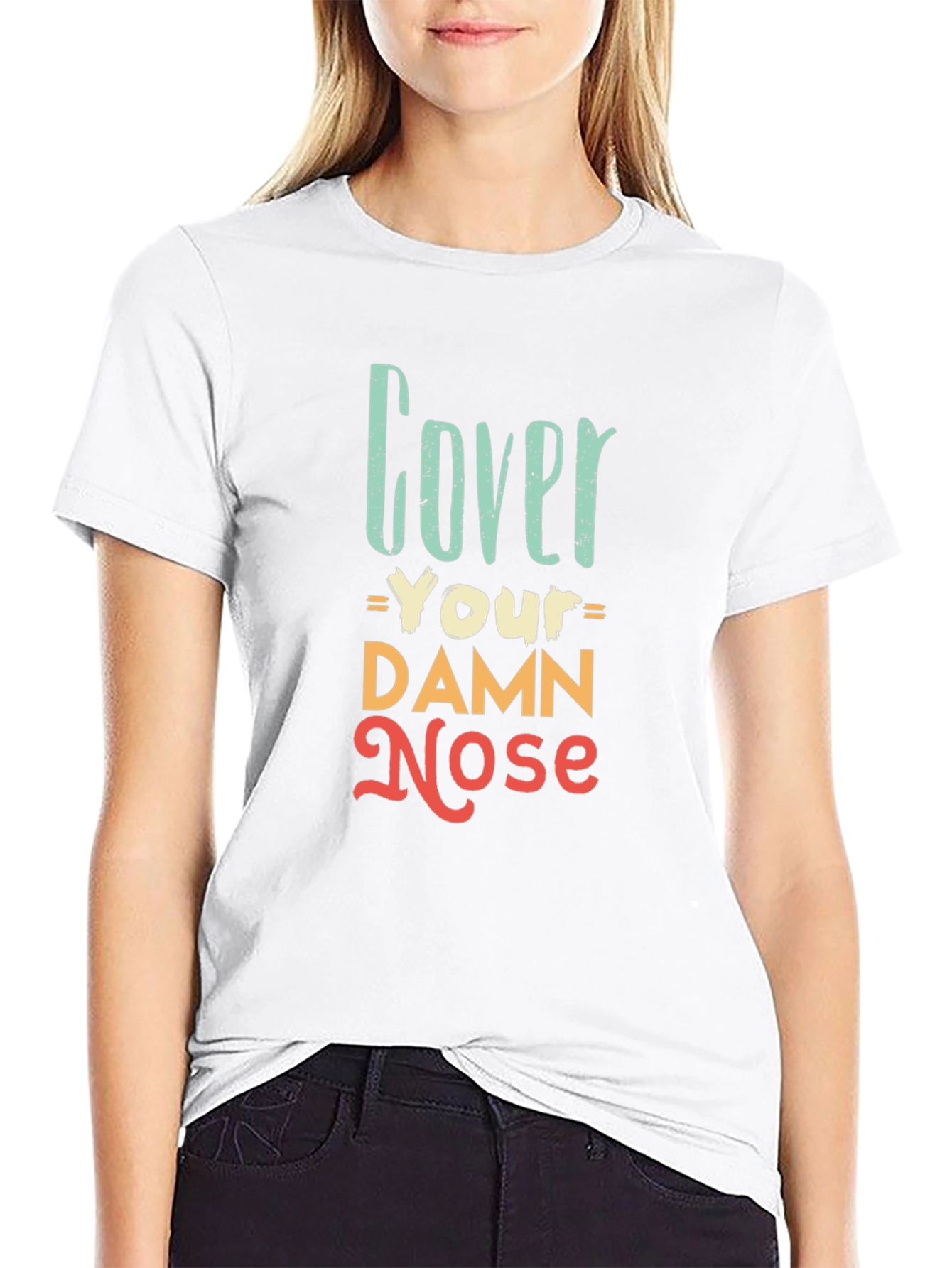 Cover Your Damn Nose Graphic Tee - Black