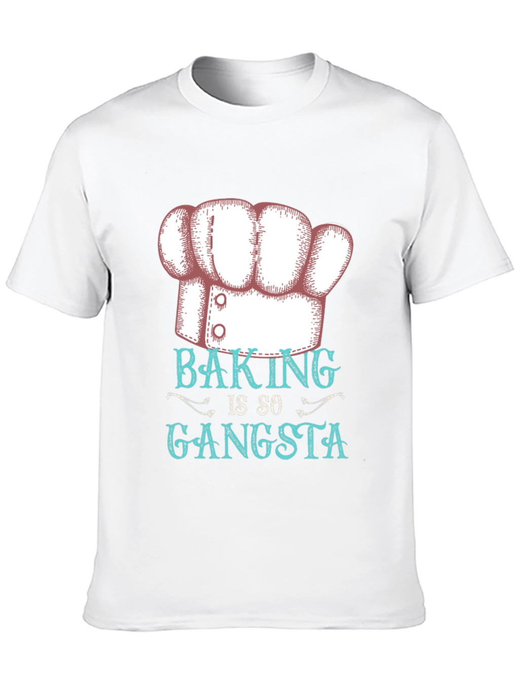 Baking Is So Gangsta Graphic T-Shirt