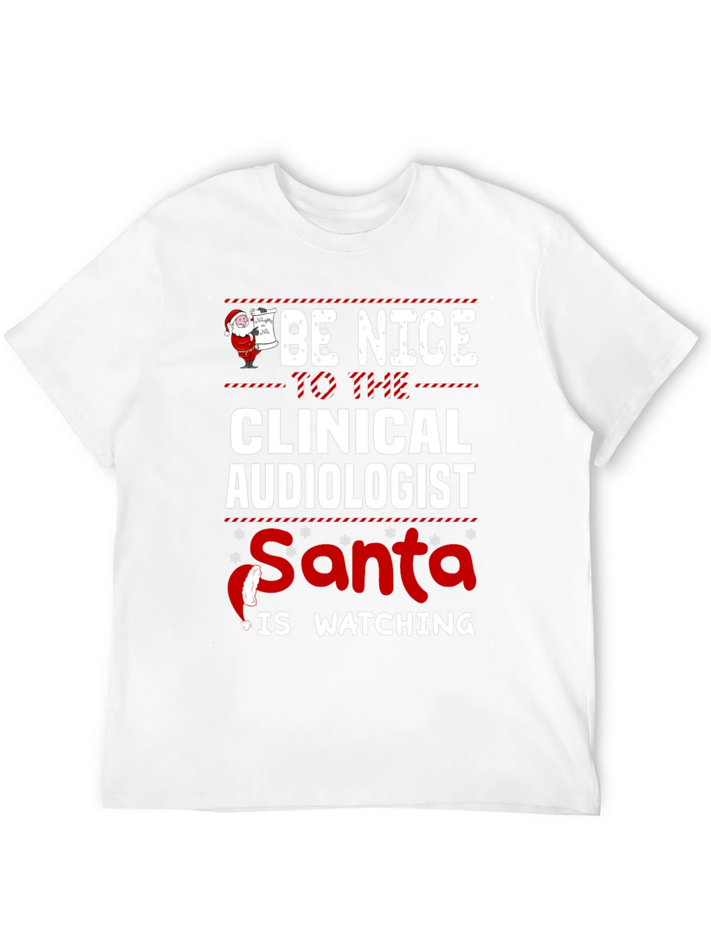 Clinical Audiologist Santa Watching T-Shirt