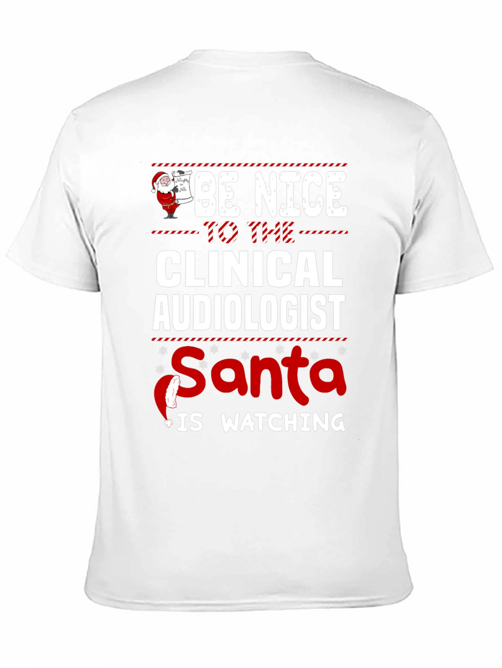 Clinical Audiologist Santa Watching T-Shirt