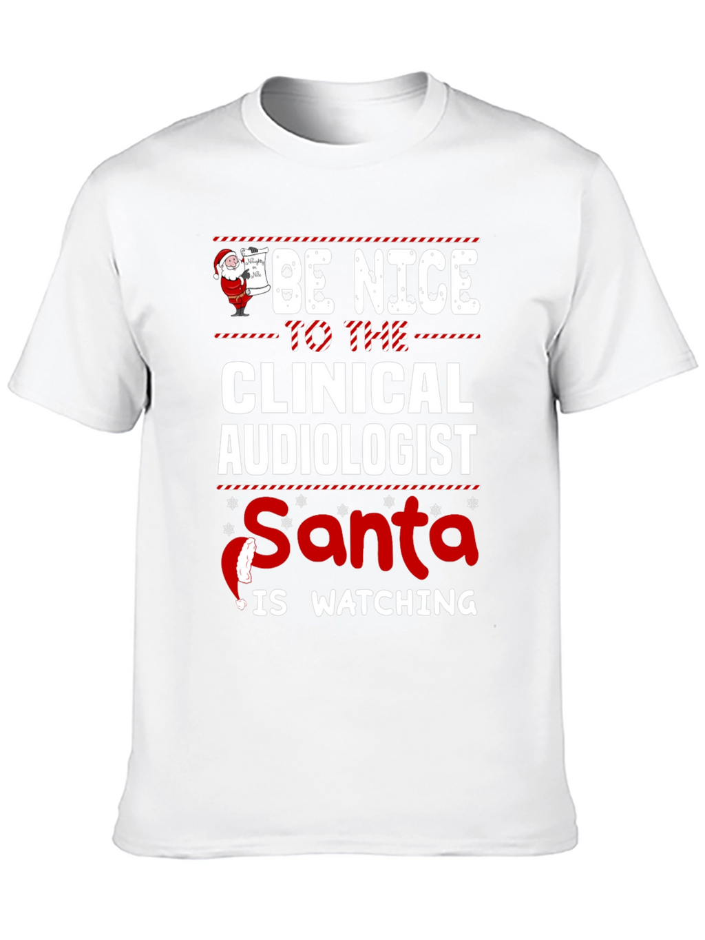 Clinical Audiologist Santa Watching T-Shirt