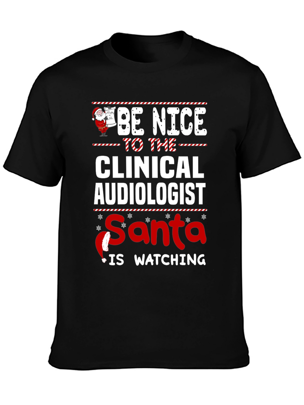 Clinical Audiologist Santa Watching T-Shirt