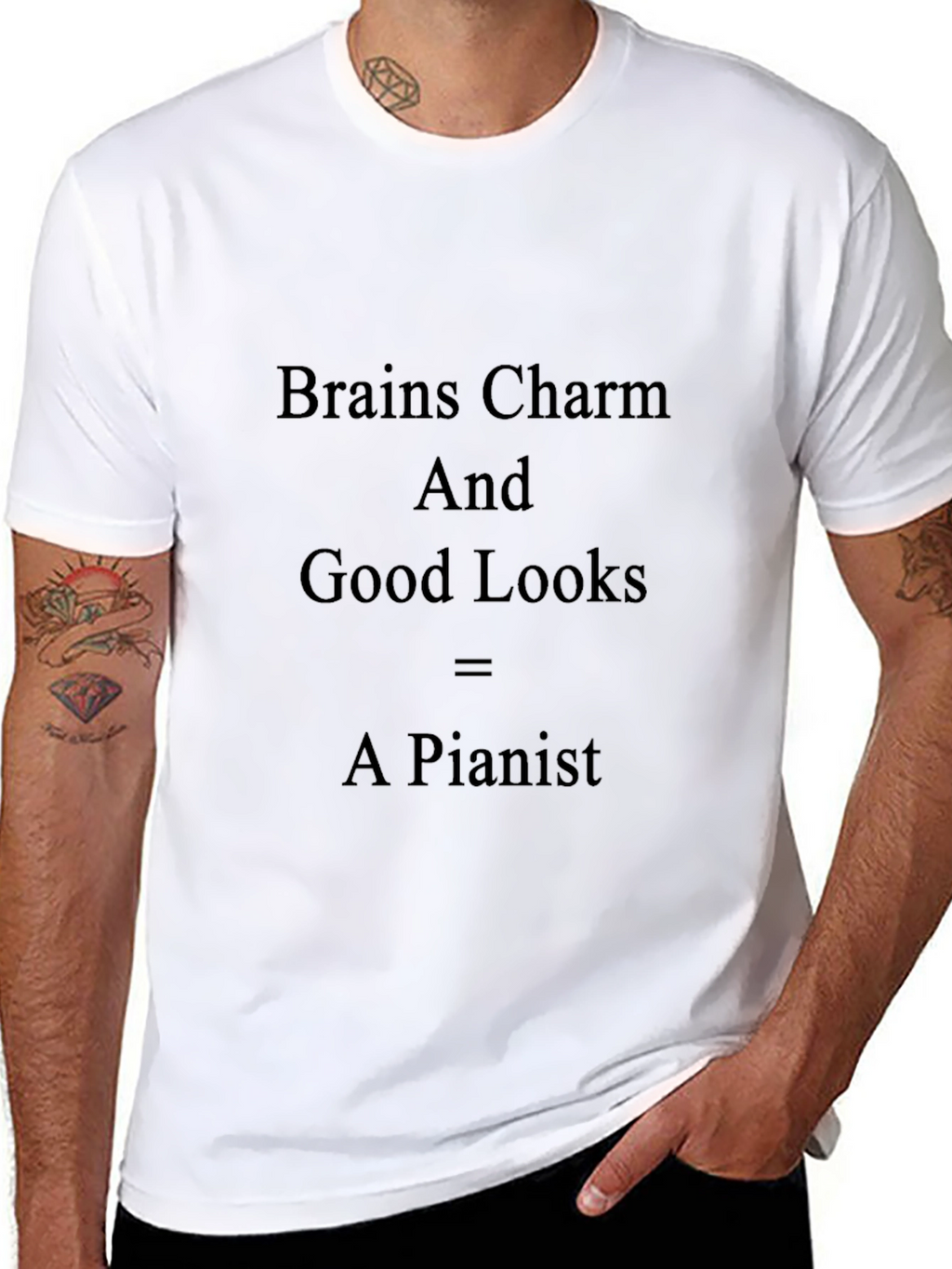 Brains Charm Good Looks = A Pianist T-Shirt