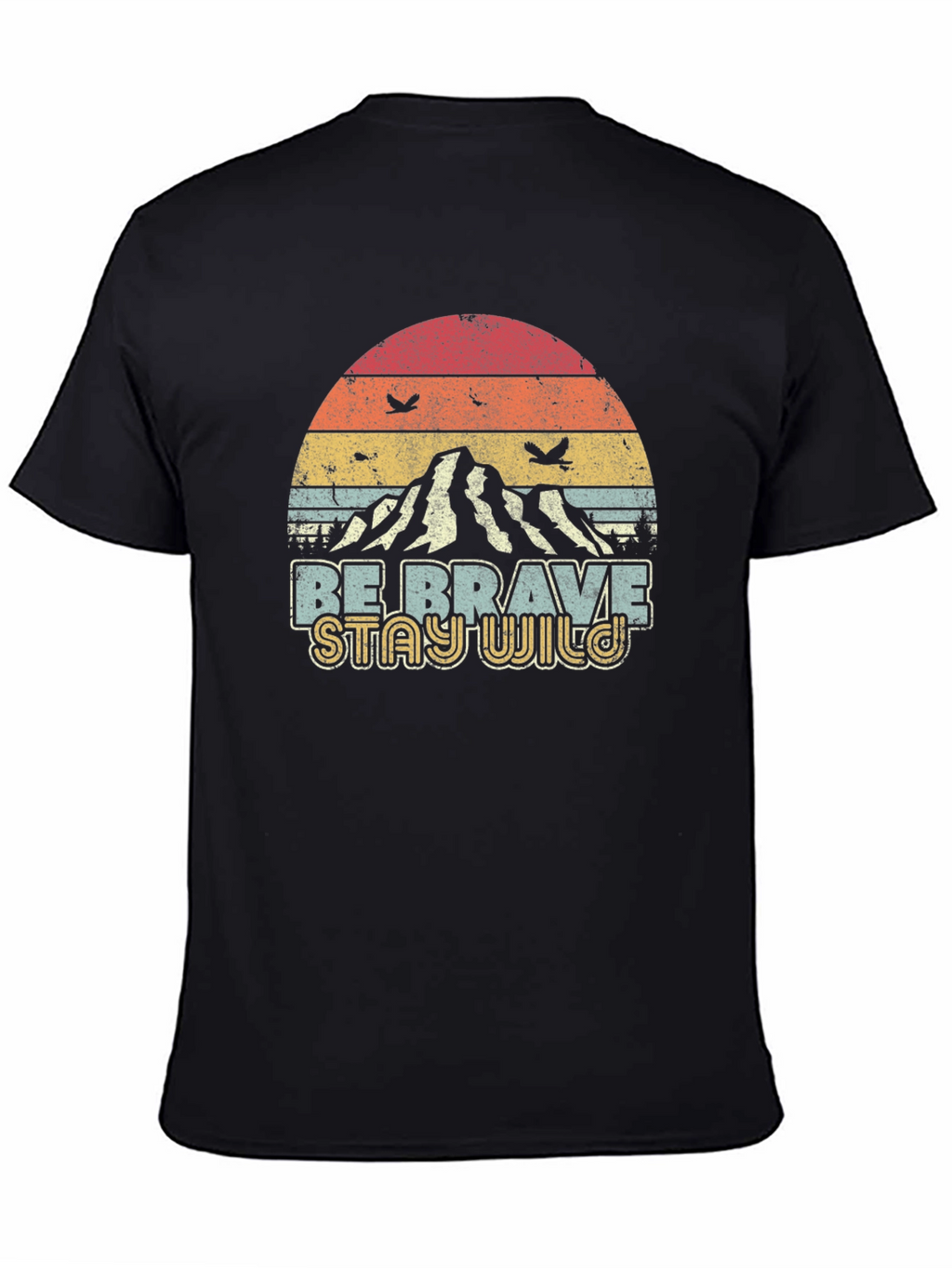 Retro Be Brave Stay Wild Graphic Tee