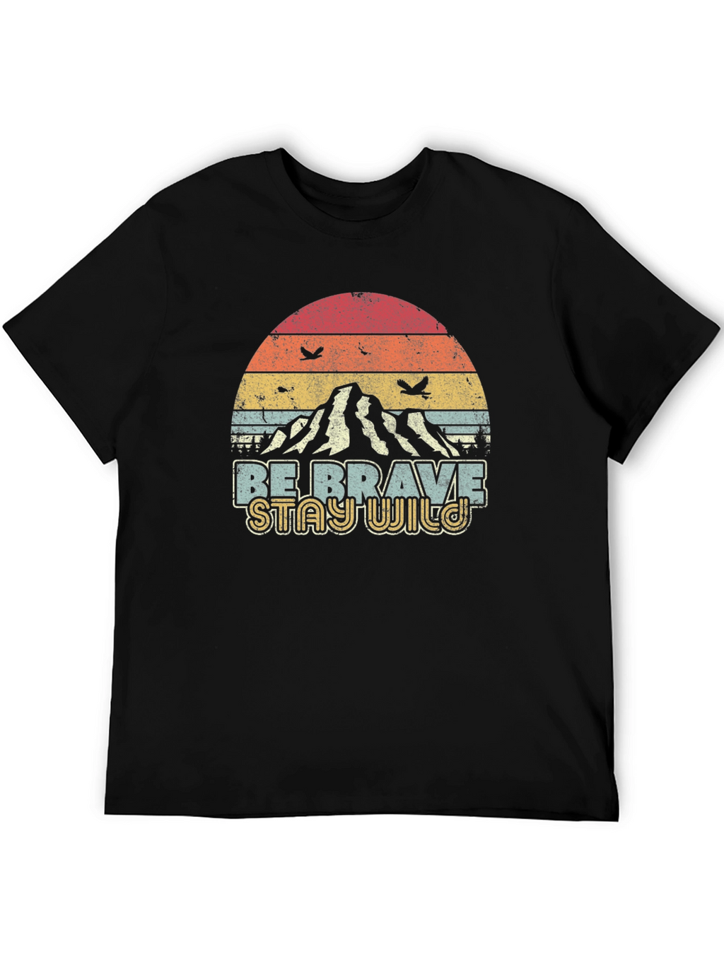 Retro Be Brave Stay Wild Graphic Tee