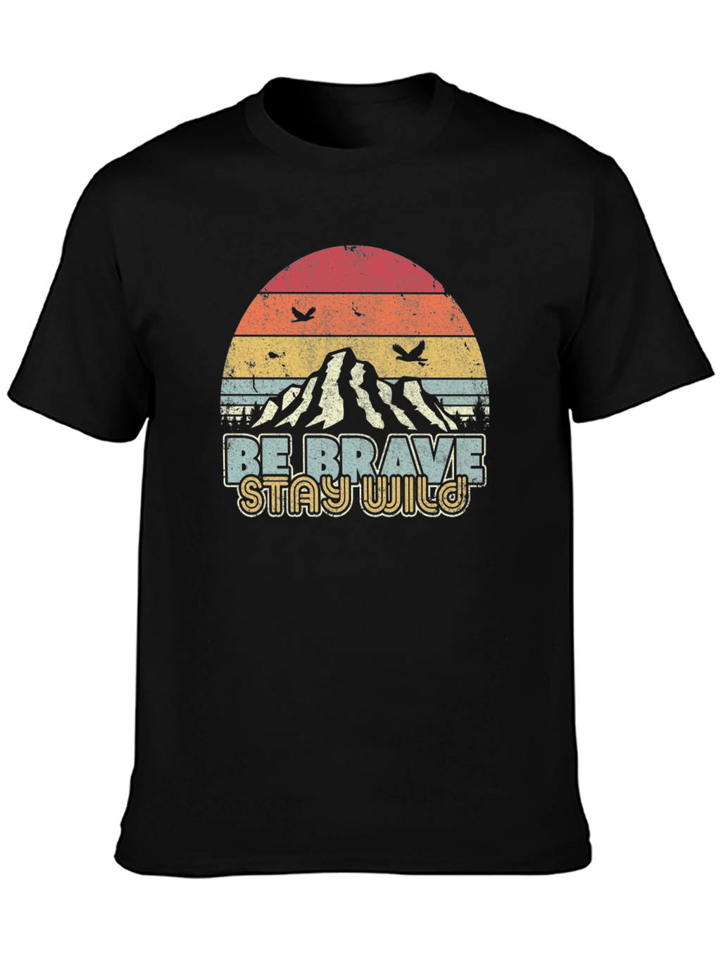 Retro Be Brave Stay Wild Graphic Tee