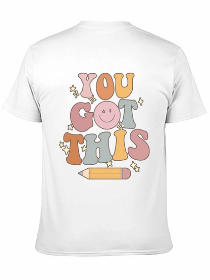 You Got This! Unisex Graphic Tee