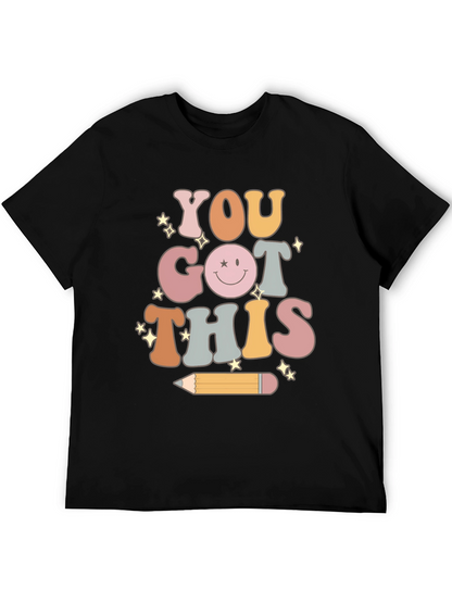 You Got This! Unisex Graphic Tee