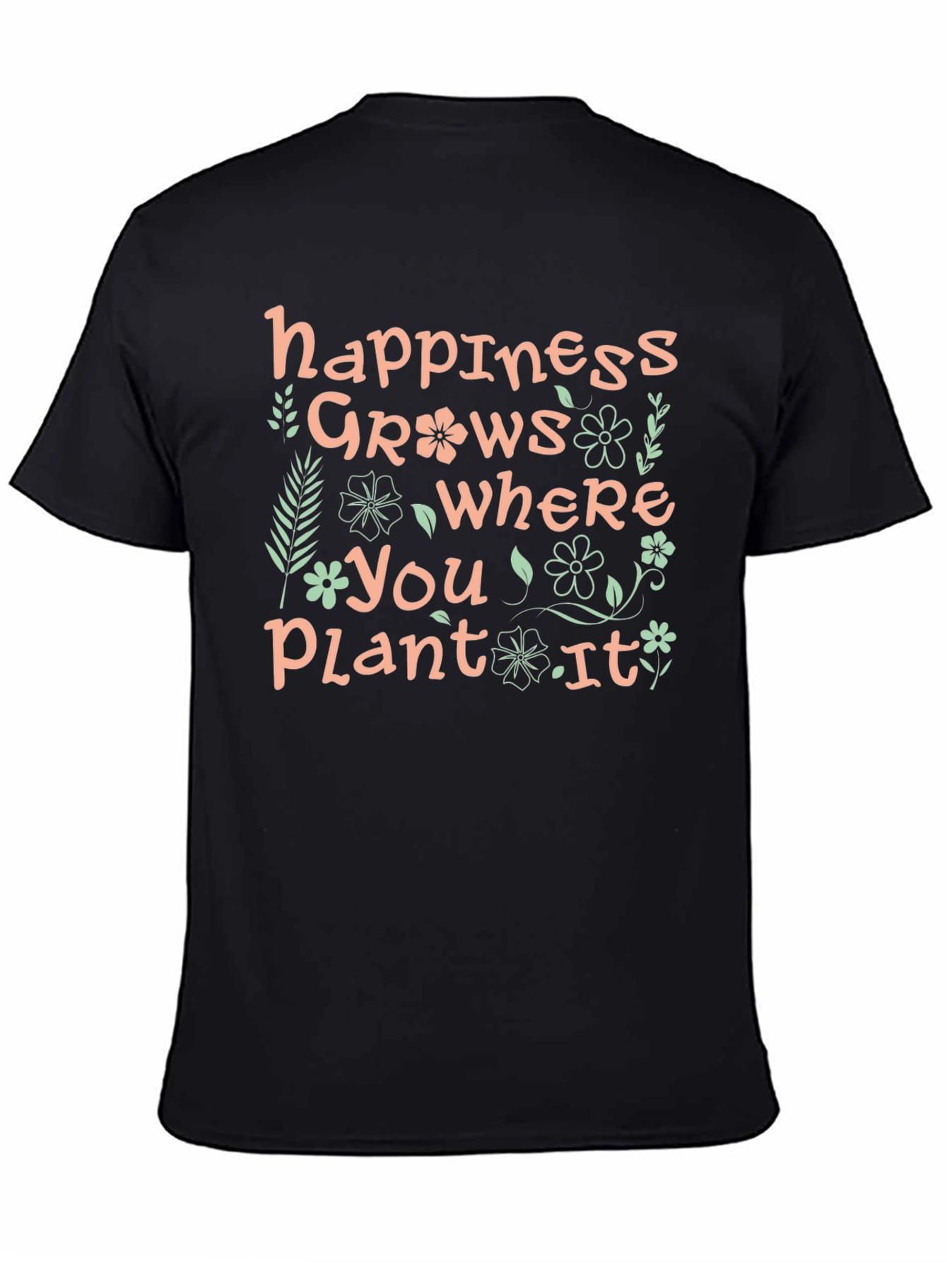 Happiness Grows T-Shirt