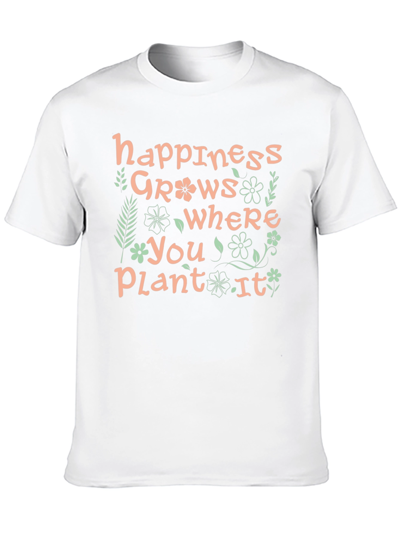 Happiness Grows T-Shirt