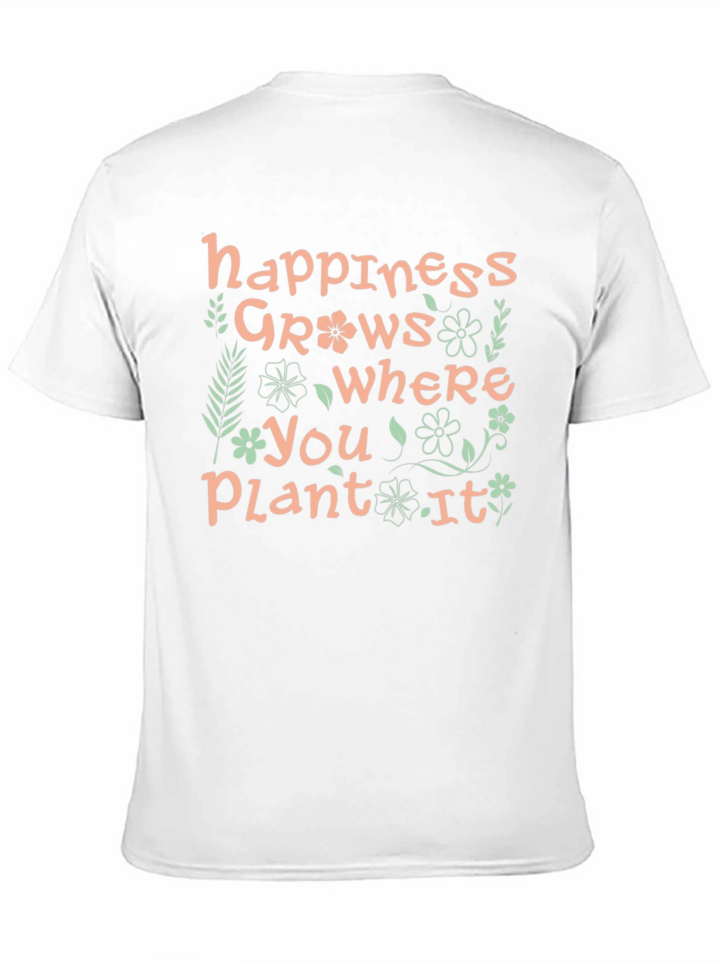 Happiness Grows T-Shirt