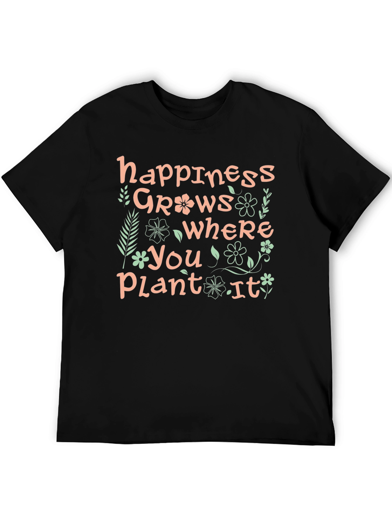 Happiness Grows T-Shirt