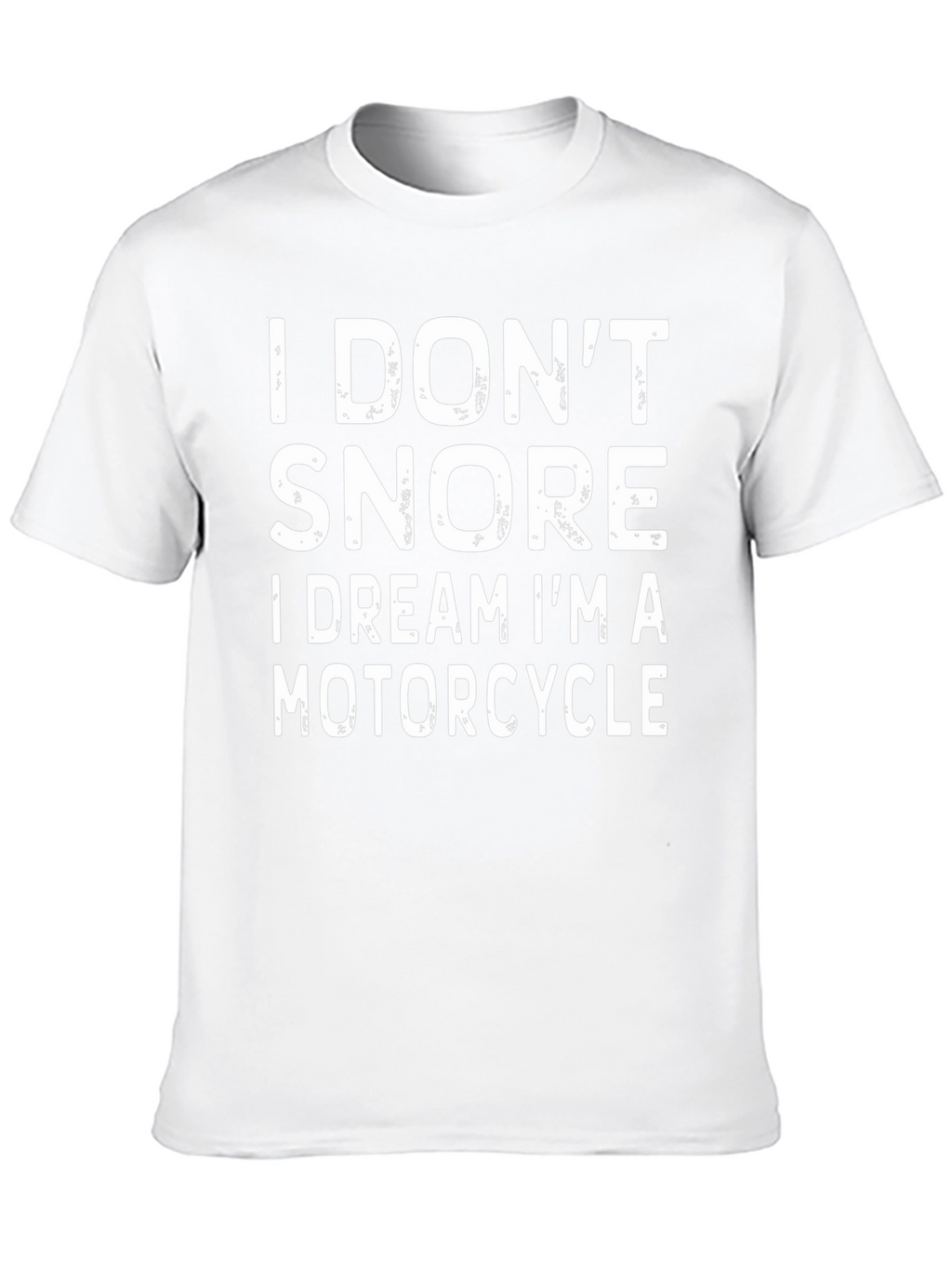 I Dont Snore Motorcycle T-Shirt - Black