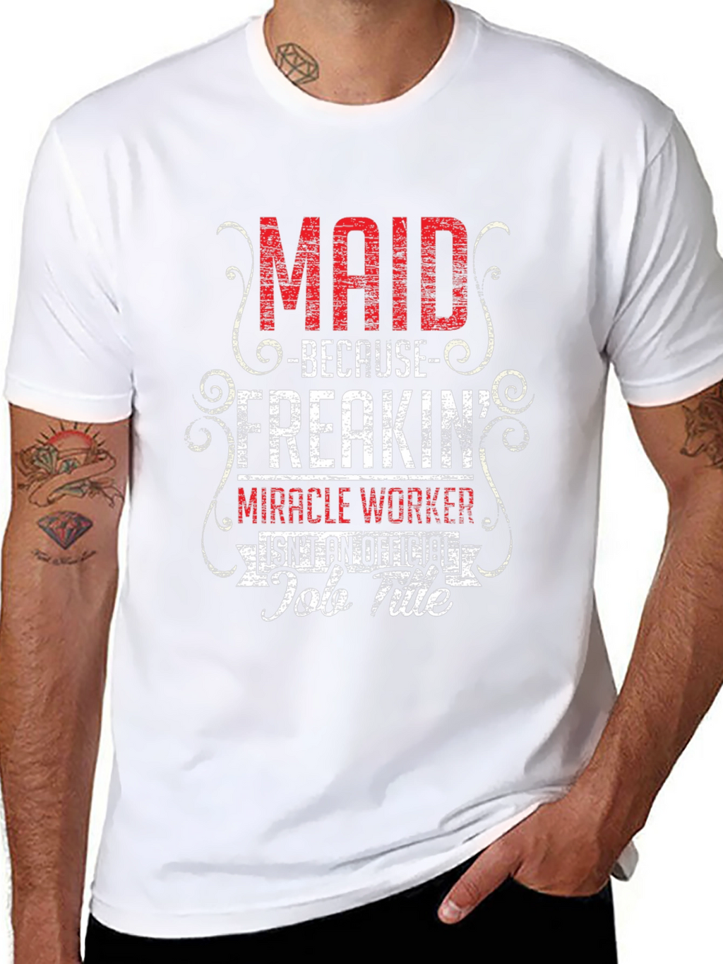 Maid Freakin Miracle Worker T-Shirt