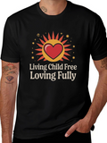 Living Child Free Loving Fully Graphic T-Shirt