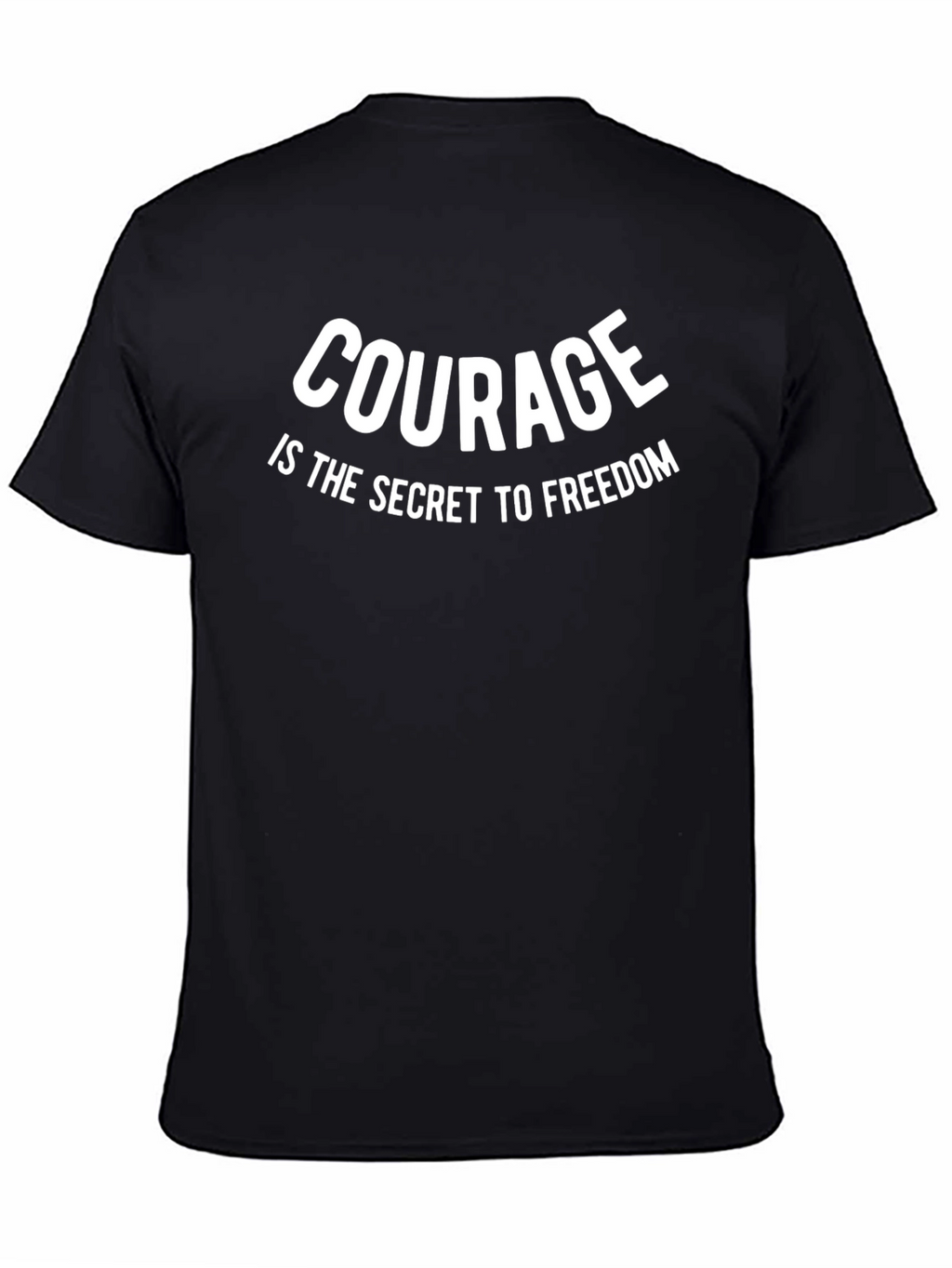 Courage is Freedom Black T-Shirt