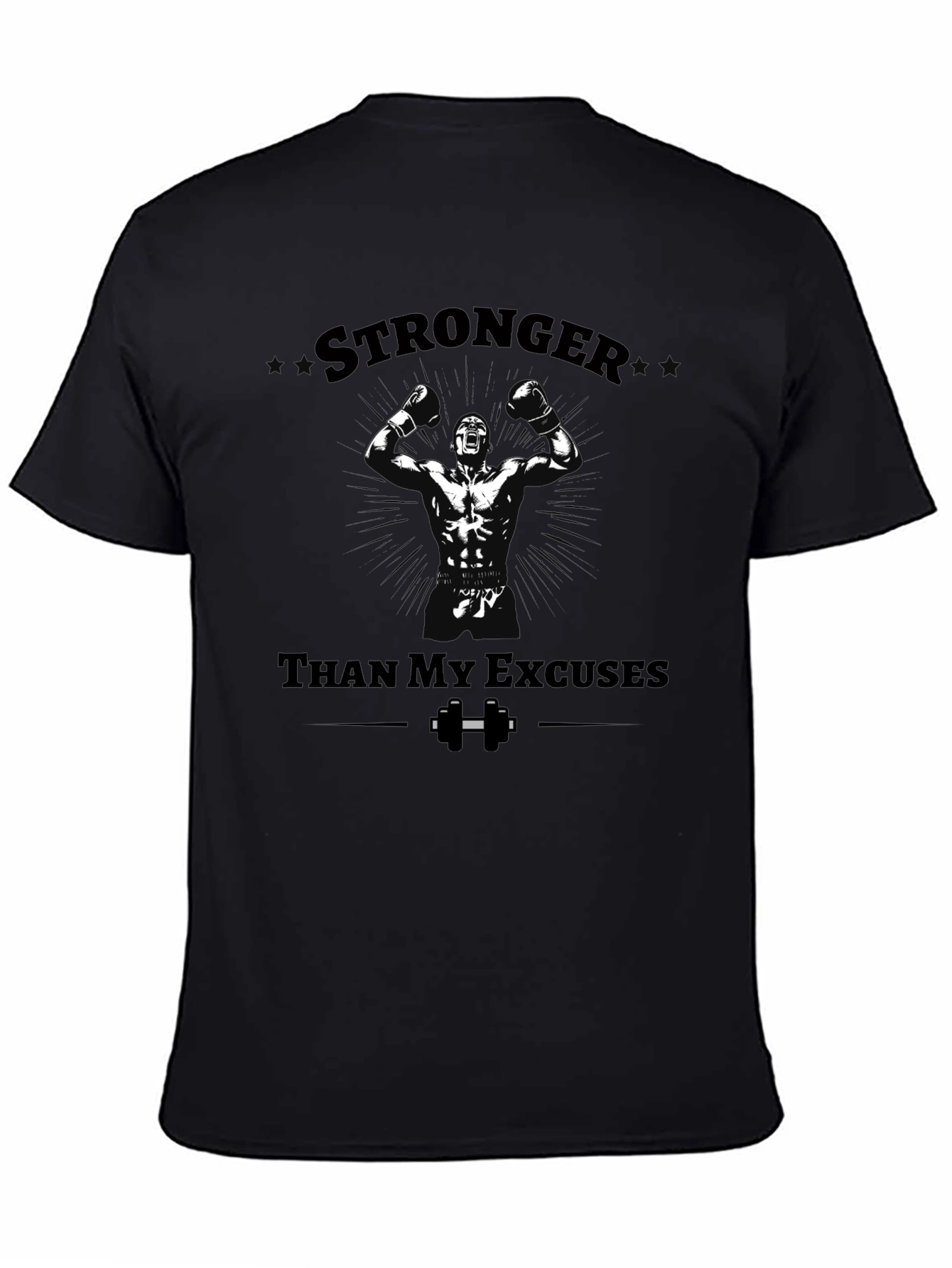 Stronger Than Excuses Graphic T-Shirt