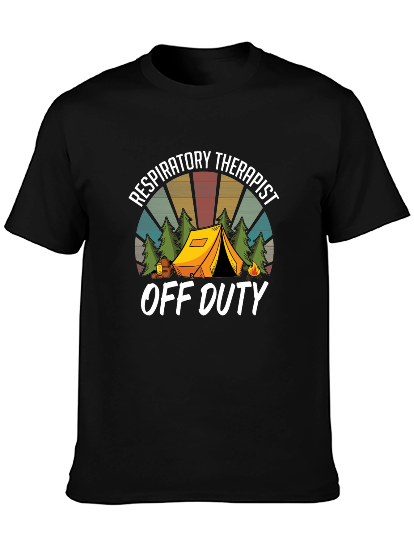 Respiratory Therapist Off Duty Camping T-Shirt