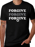 Forgive T-Shirt - Graphic Print Tee